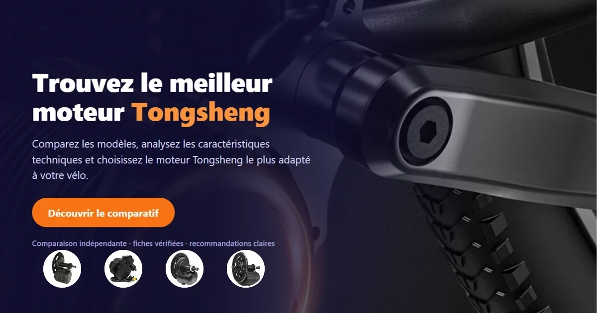 Comparatif des moteurs pédaliers Tongsheng : trouvez le meilleur modèle pour votre vélo électrique